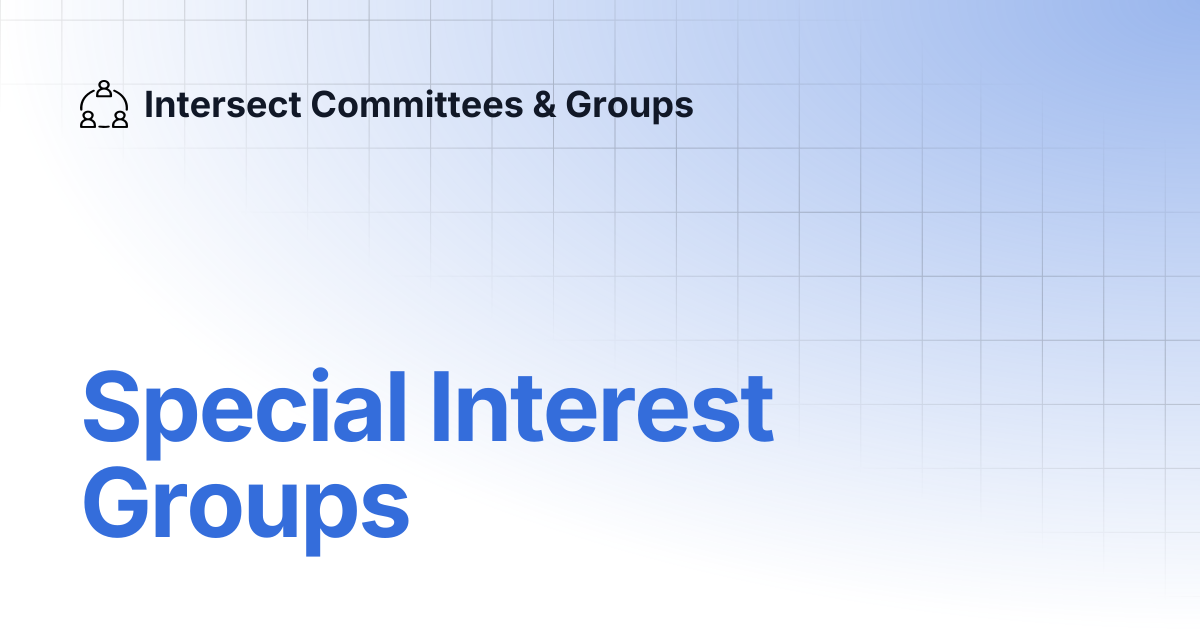 Special Interest Groups | Intersect Committees & Groups